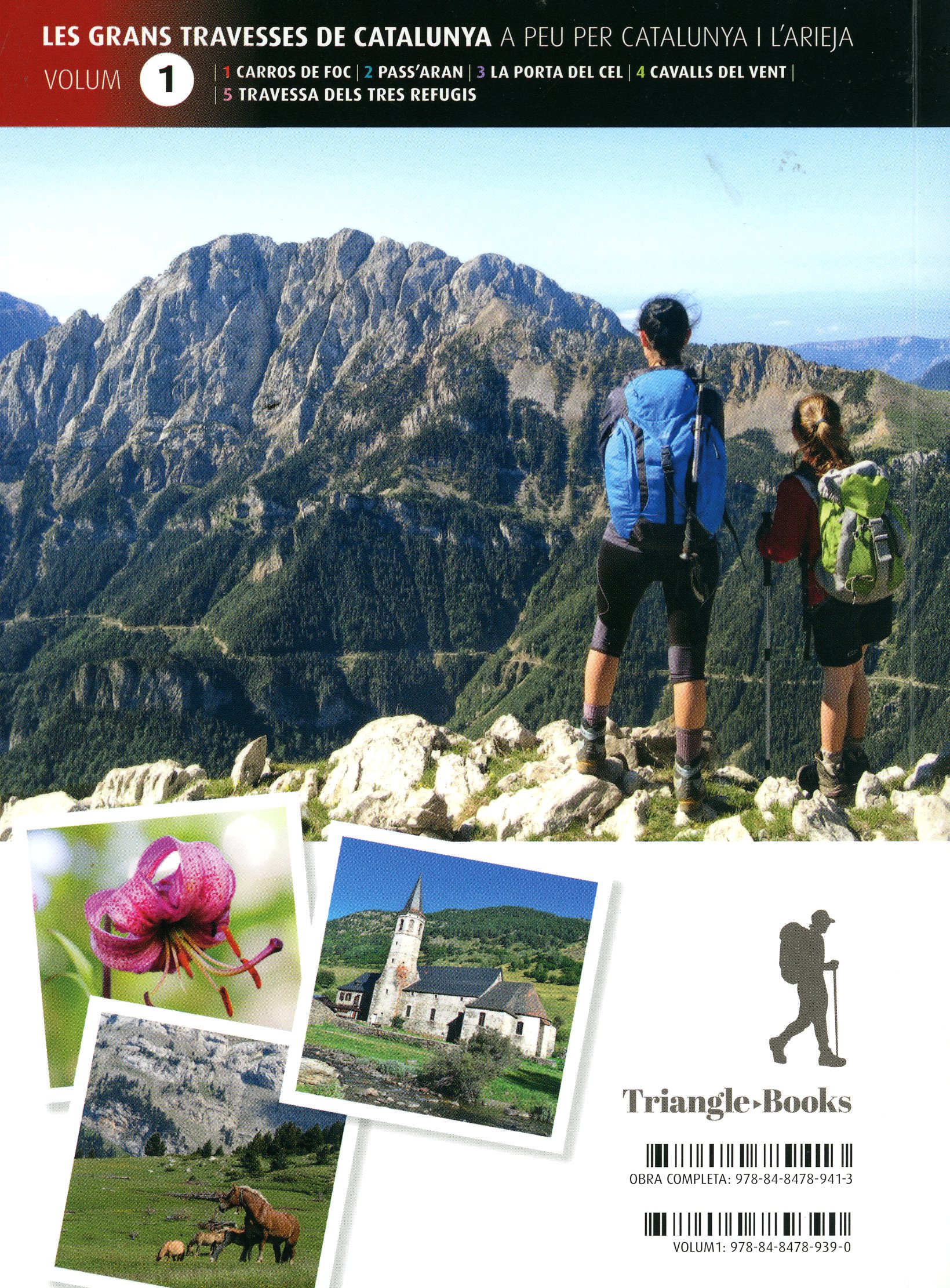 grans travesses de Catalunya, Les : A peu per Catalunya i l'Arieja : Volum 1 : 1 Carros de Foc 2 Pass'Aran 3 La Porta del Cel 4 Cavalls del Vent 5 Travessa dels Tres Refugis - Miniatura 2